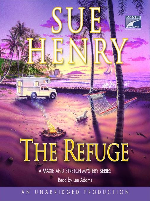 The Refuge (Maxie and Stretch Series #3)