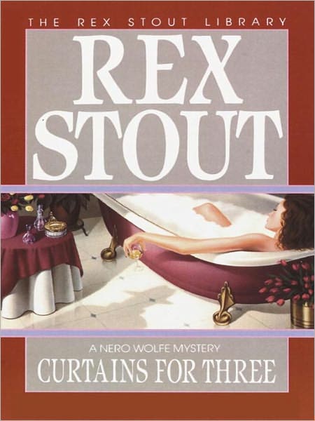 Curtains for Three (Nero Wolfe Series)