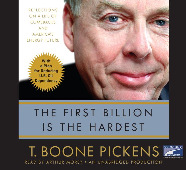 The First Billion is the Hardest: Reflections on a Life of Comebacks and America's Energy Future
