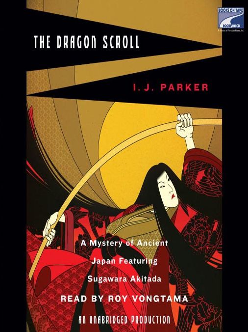 The Dragon Scroll: Sugawara Akitada Series, Book 1