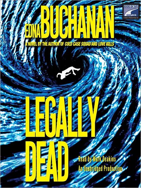 Legally Dead: A Novel