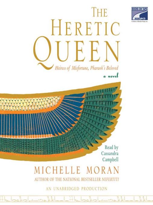 The Heretic Queen: Nefertiti Series, Book 2