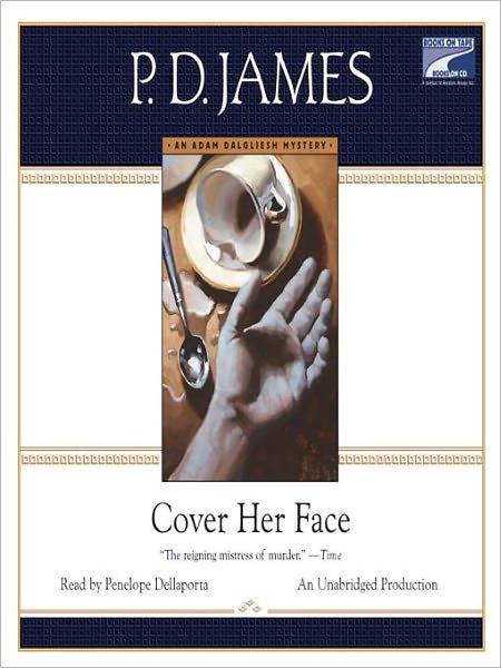 Cover Her Face (Adam Dalgliesh Series #1)
