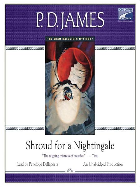 Shroud for a Nightingale (Adam Dalgliesh Series #4)