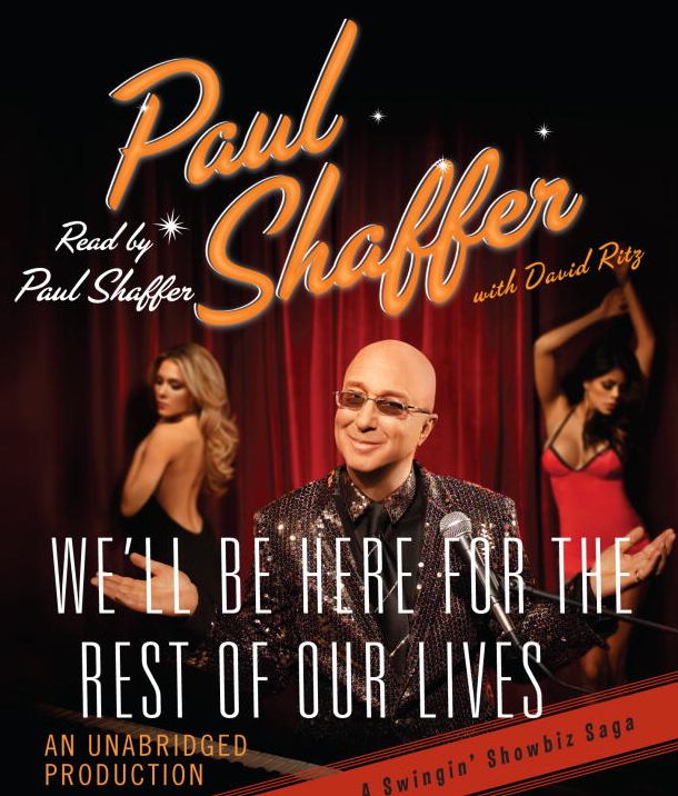 We'll Be Here for the Rest of Our Lives: A Swingin' Show-Biz Saga