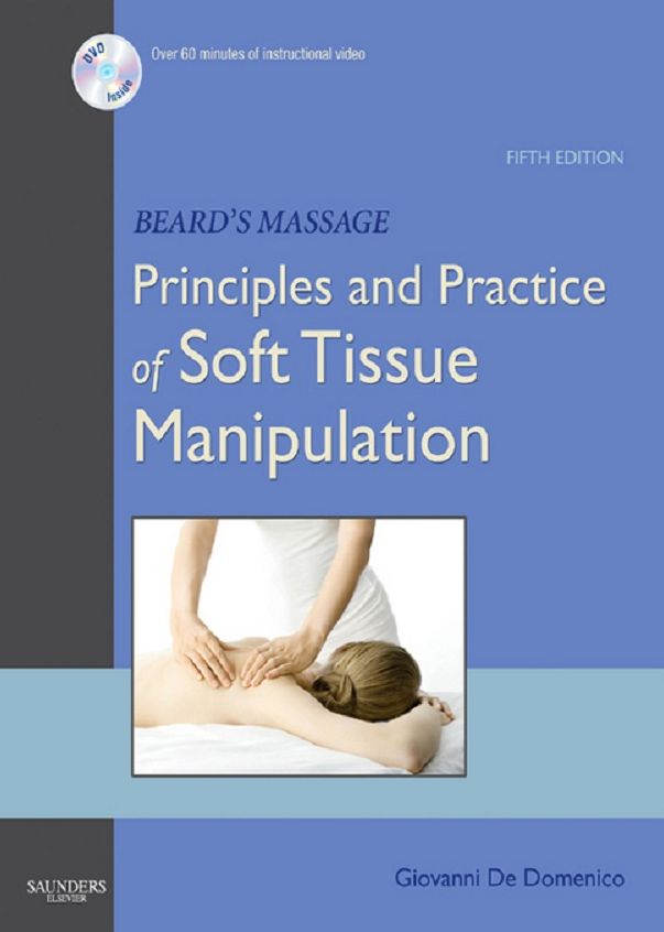 Beard's Massage - E-Book: Principles and Practice of Soft Tissue Manipulation