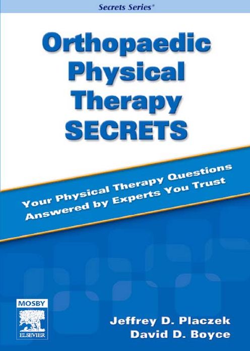 Orthopaedic Physical Therapy Secrets - E-Book