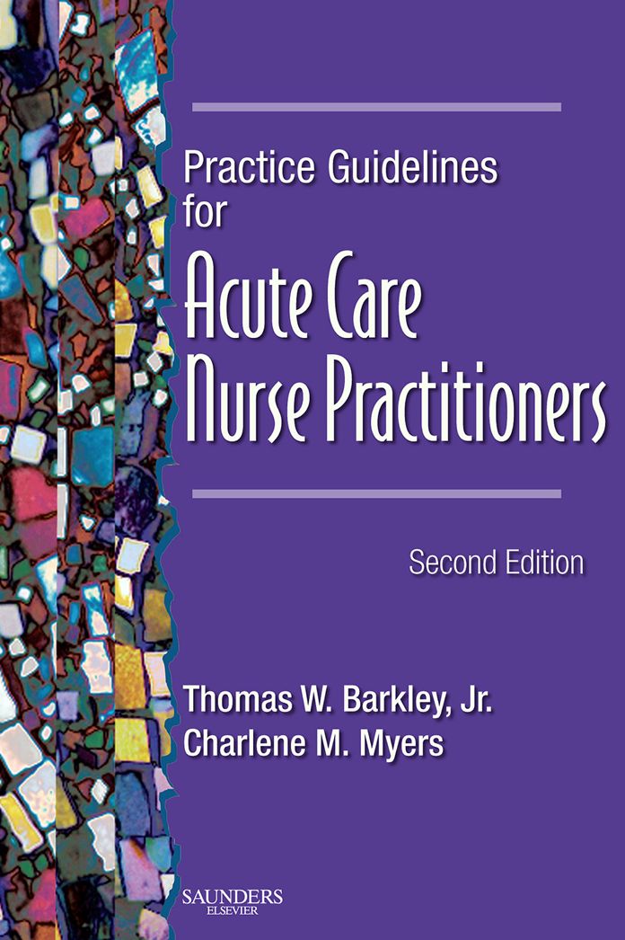 Practice Guidelines for Acute Care Nurse Practitioners - E-Book