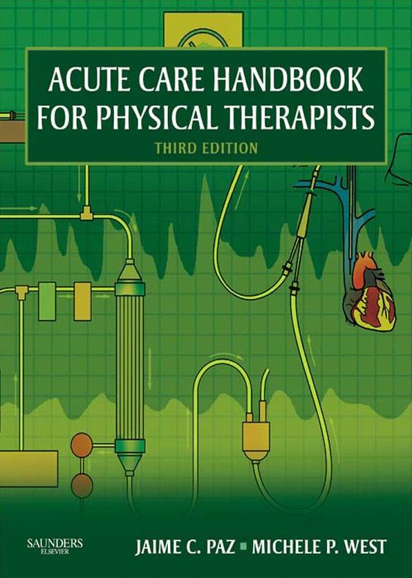 Acute Care Handbook for Physical Therapists - E-Book