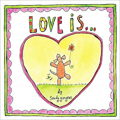 Love Is ...