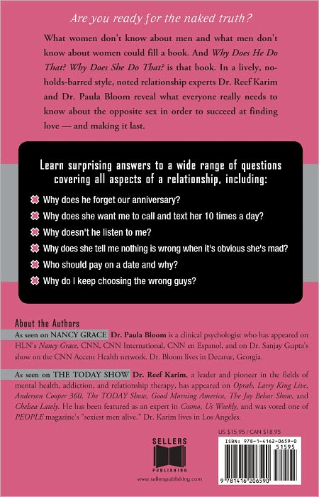 Why Does He Do That? Why Does She Do That?: Two Relationship Experts Reveal the Naked Truth About Dating in the 21st Century