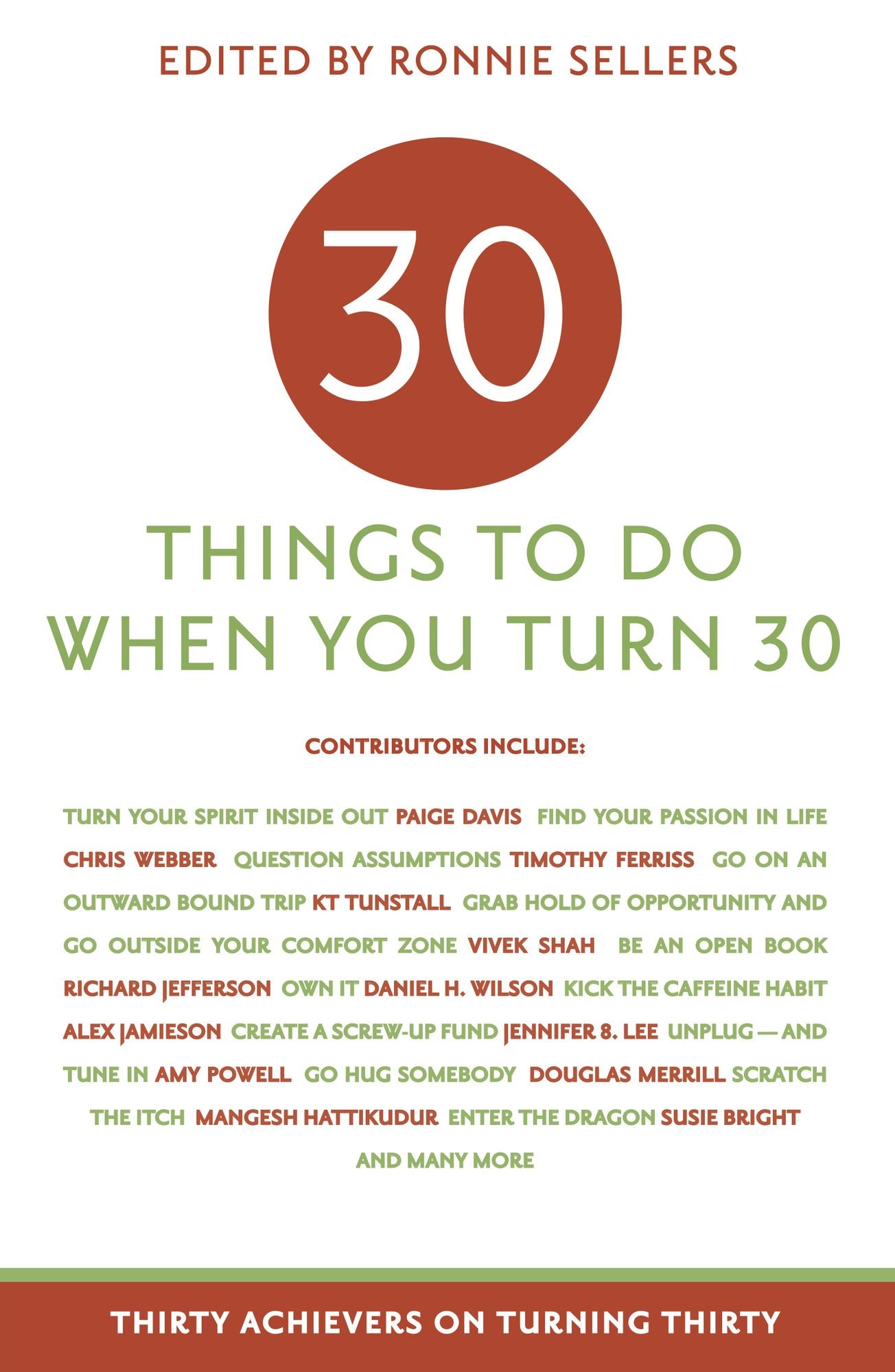 30 Things to Do When You Turn 30: 30 Achievers on Turning 30