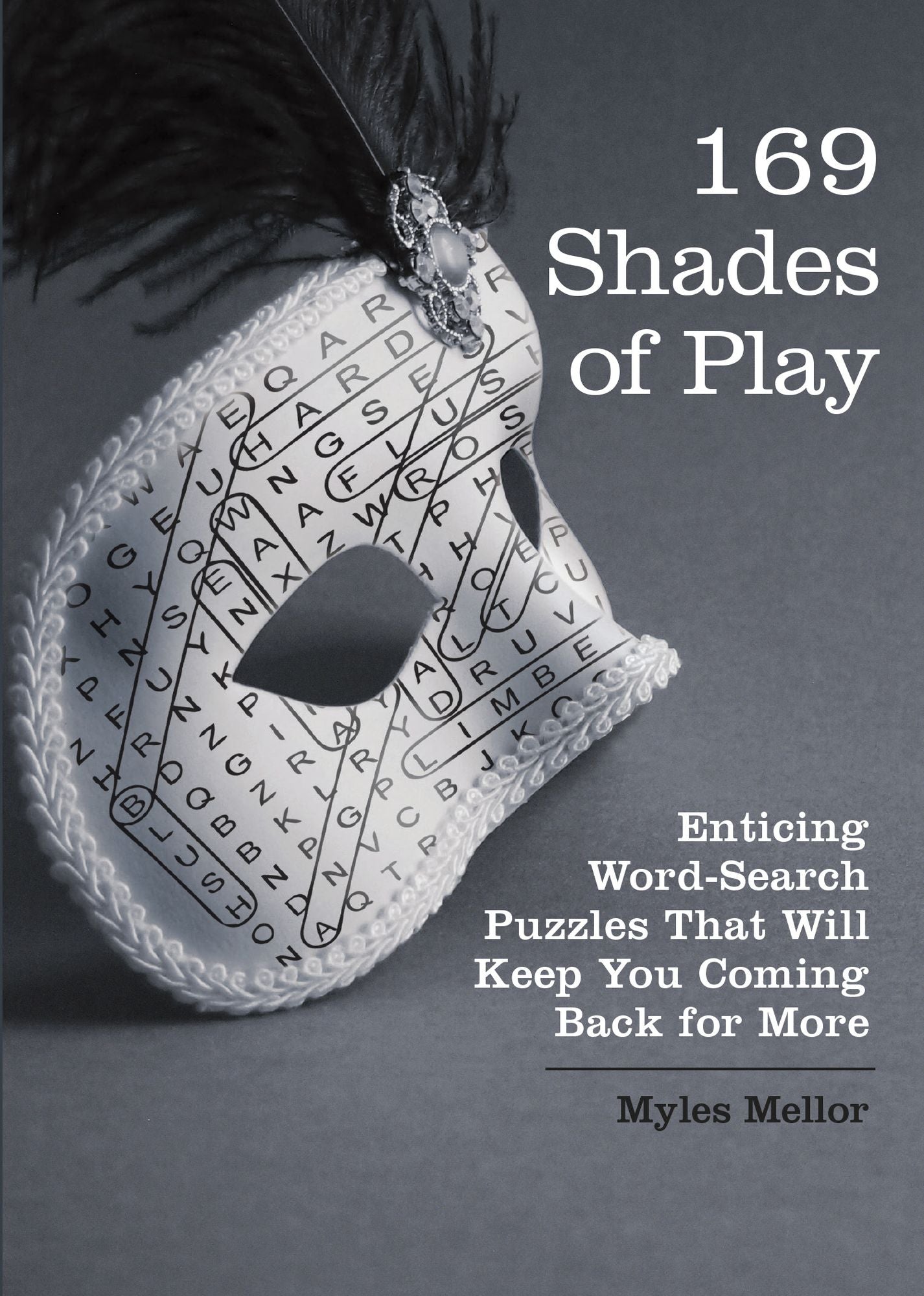 The Brain Works: 99 Shades of Play Volume 2