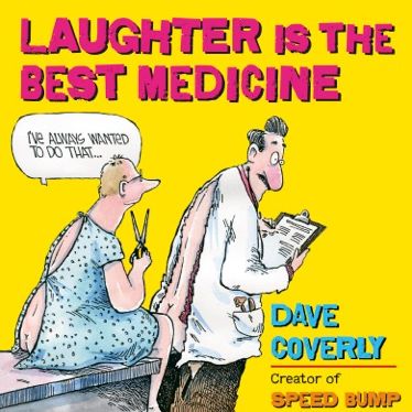 Laughter Is the Best Medicine