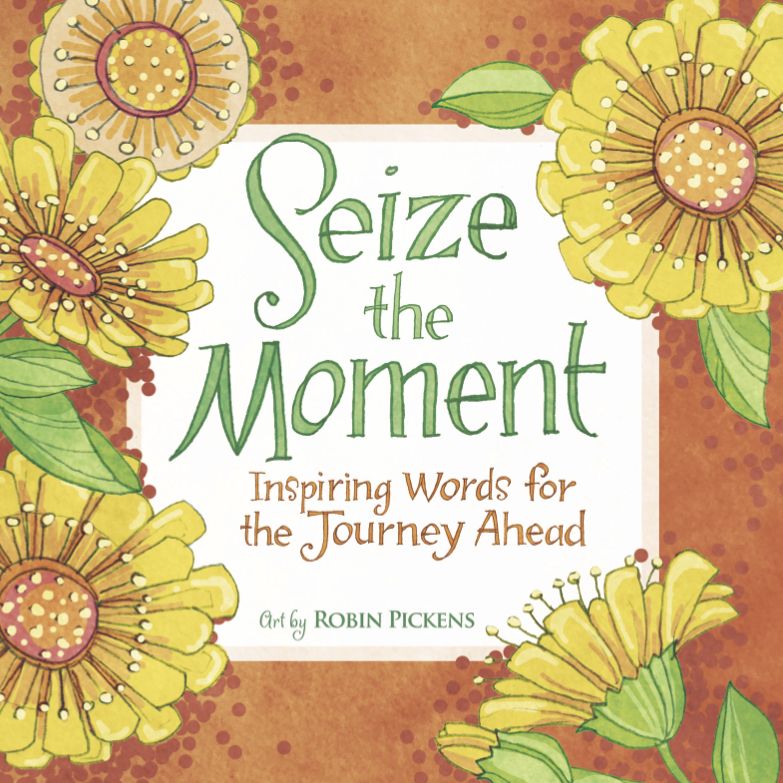 Seize The Moment Little Gift Book