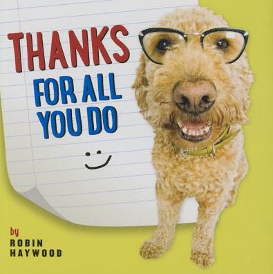 Thanks For All You Do