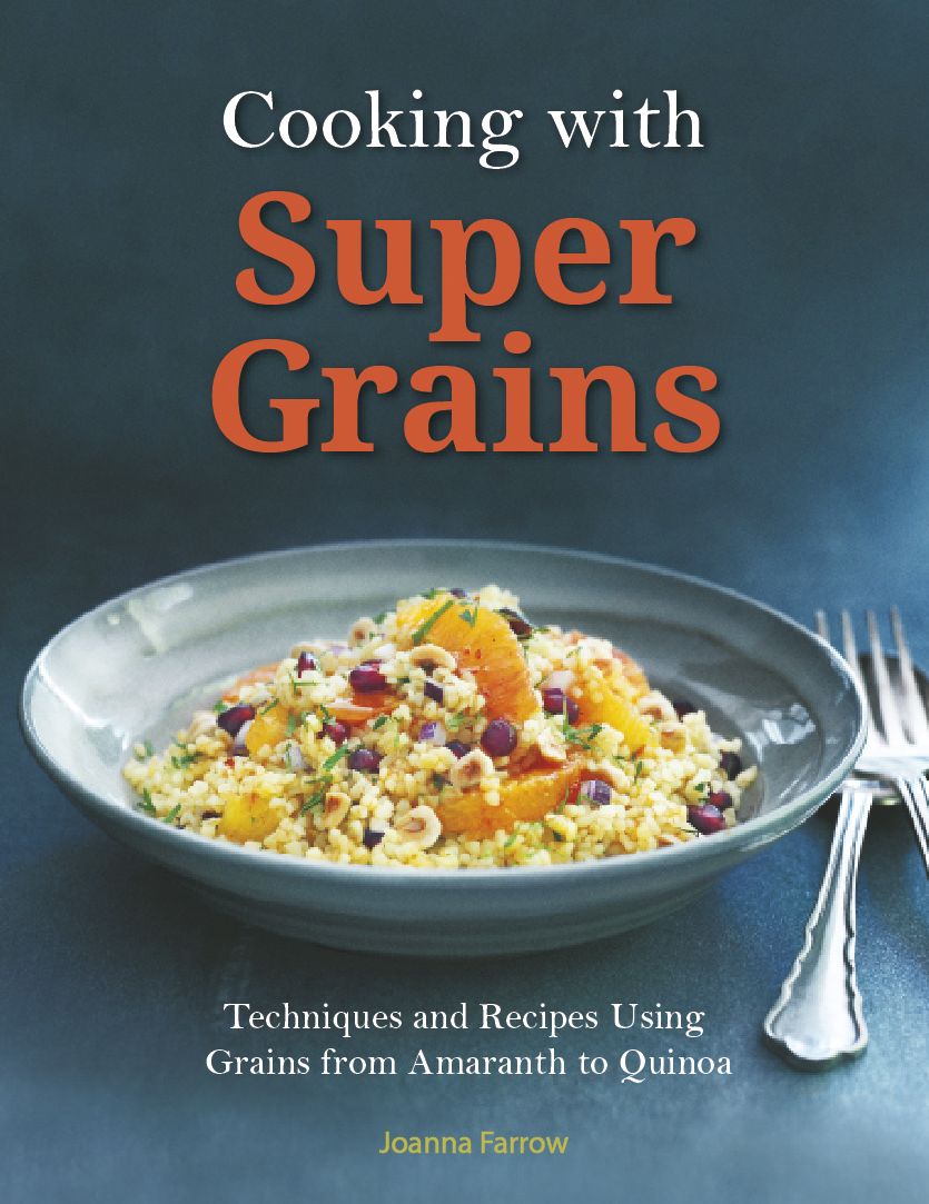 Cooking with Super Grains