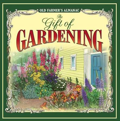 The Old Farmer's Almanac The Gift of Gardening