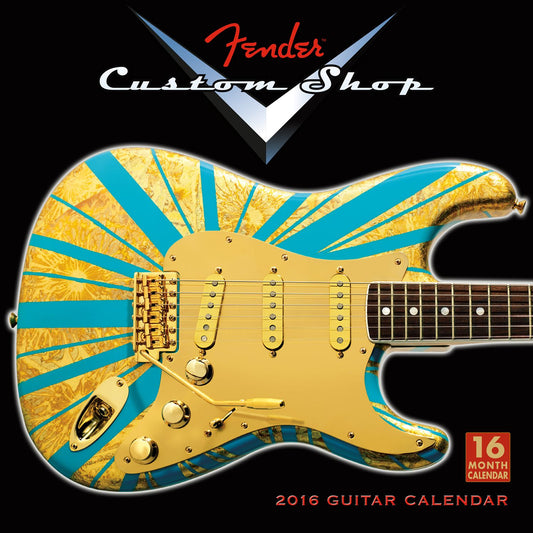 2016 Fender Custom Shop Guitars Wall Calendar
