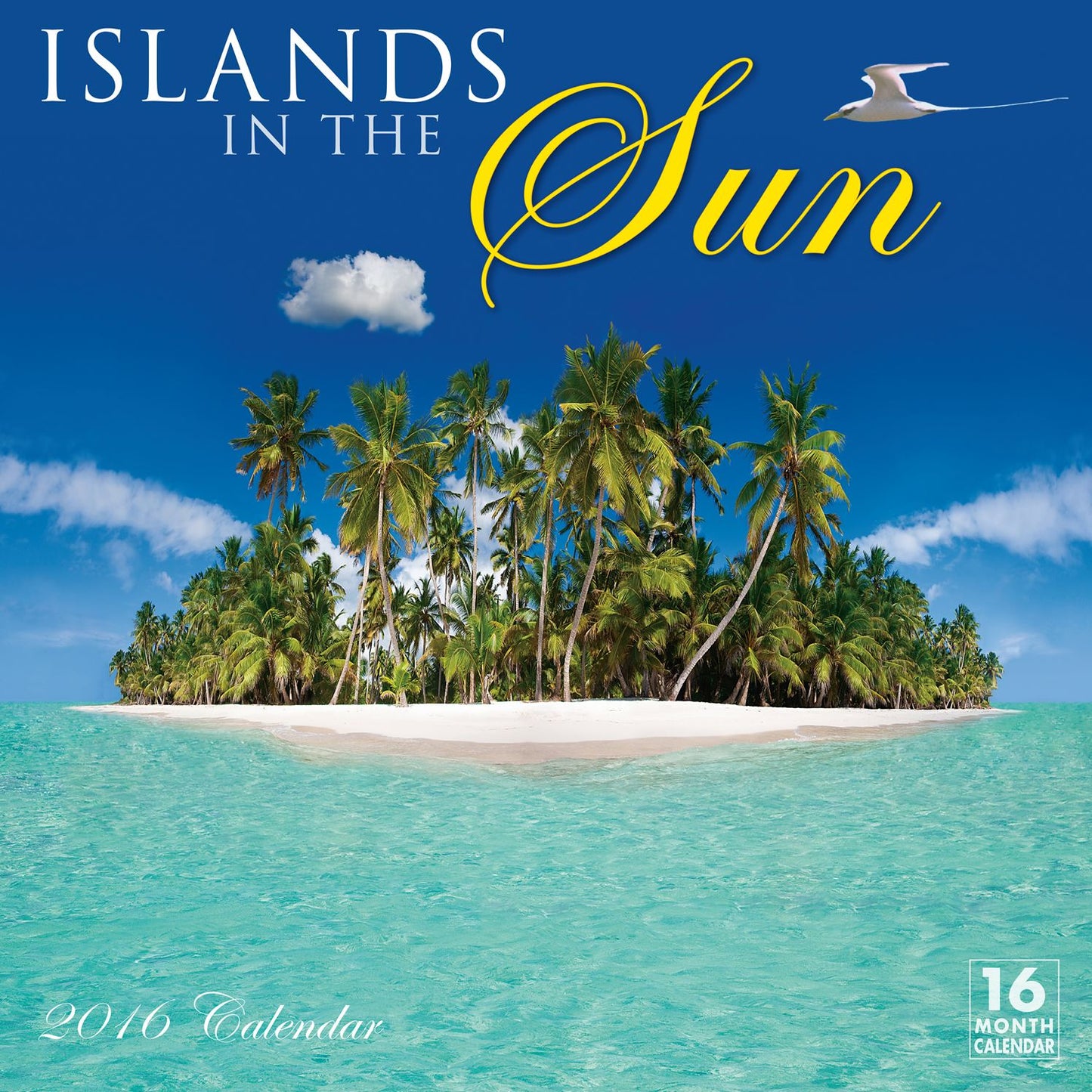 2016 Islands in the Sun Wall Calendar