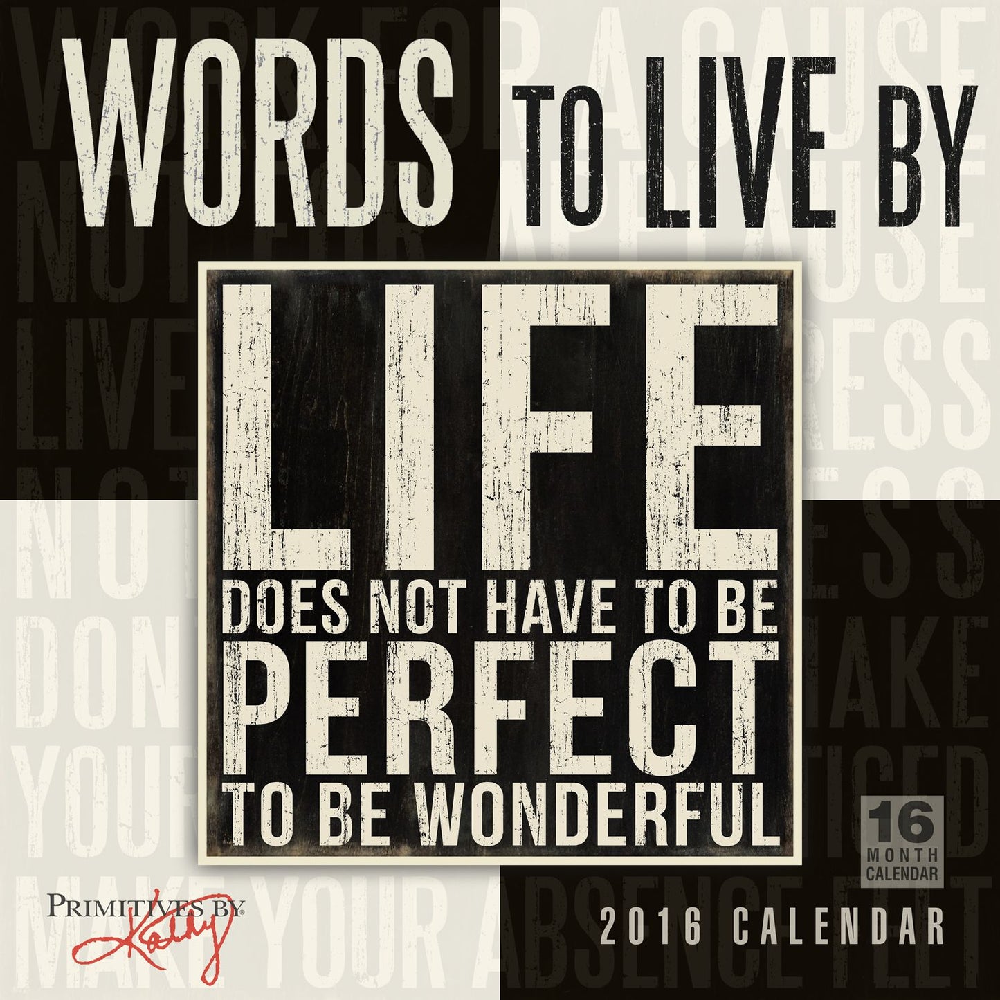 2016 Words to Live By Wall Calendar