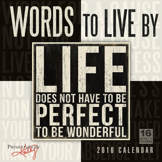 2016 Words to Live By Wall Calendar