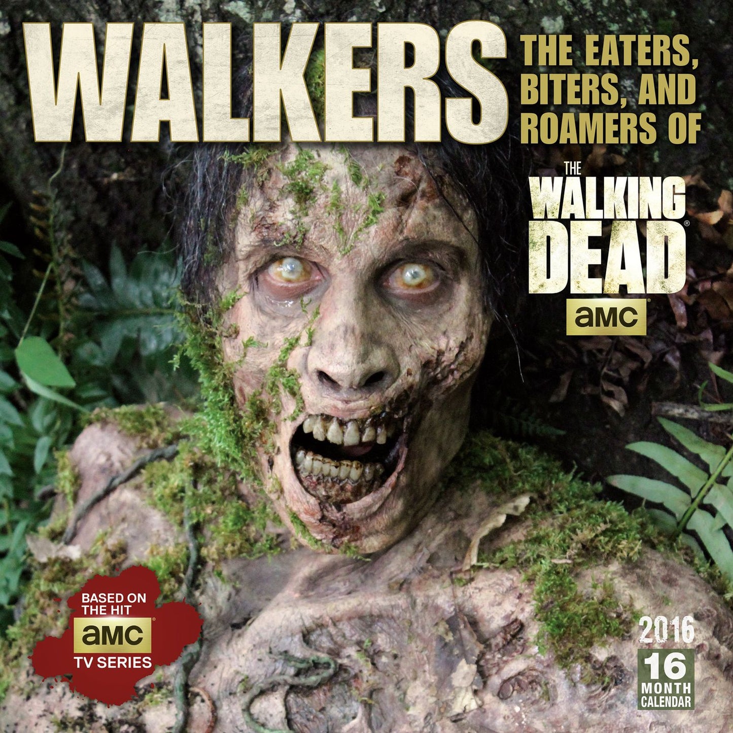 2016 Walkers, The: Eaters, Biters and Roamers of AMC Walking Dead Wall Calendar