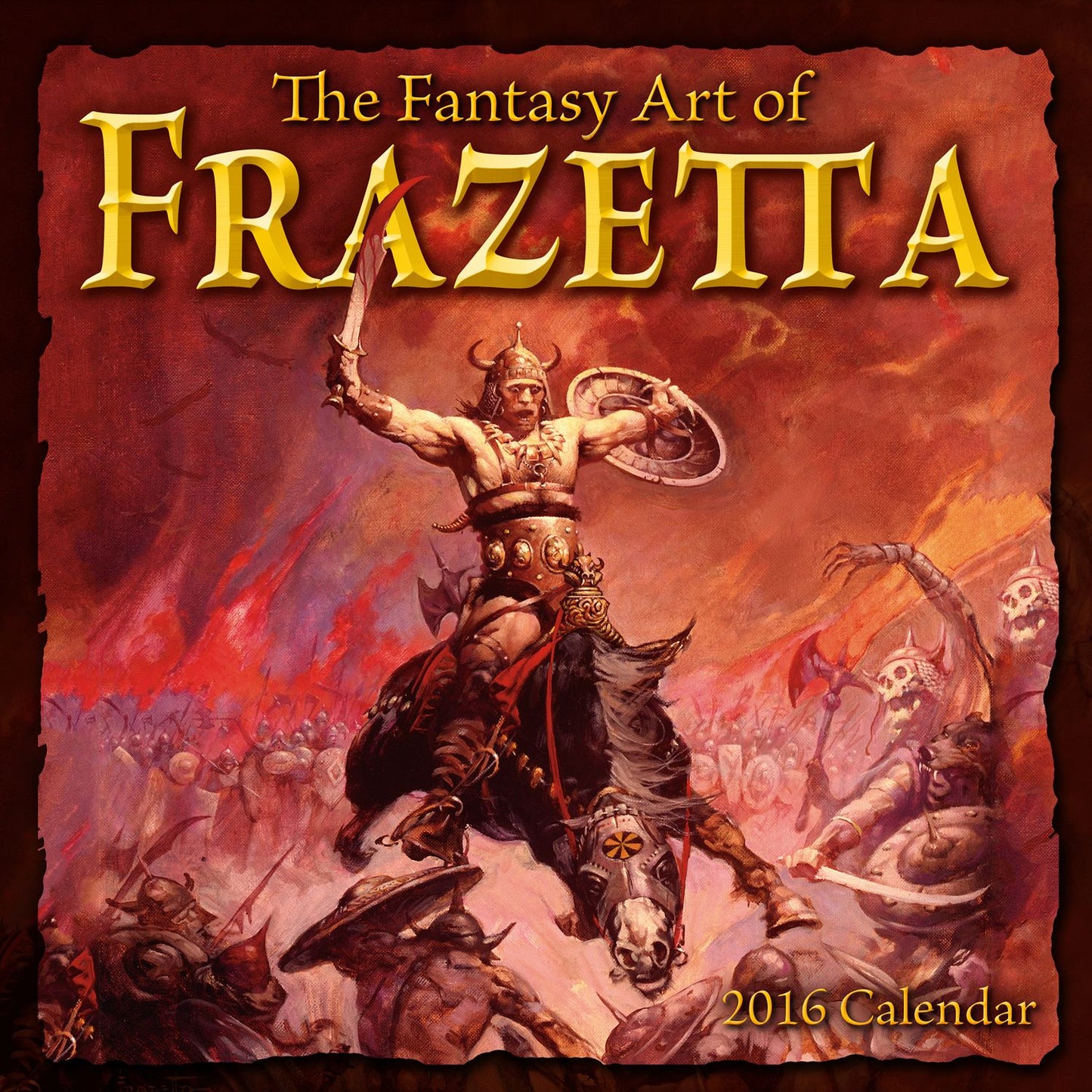 2016 Fantasy Art of Frazetta, The Wall Calendar