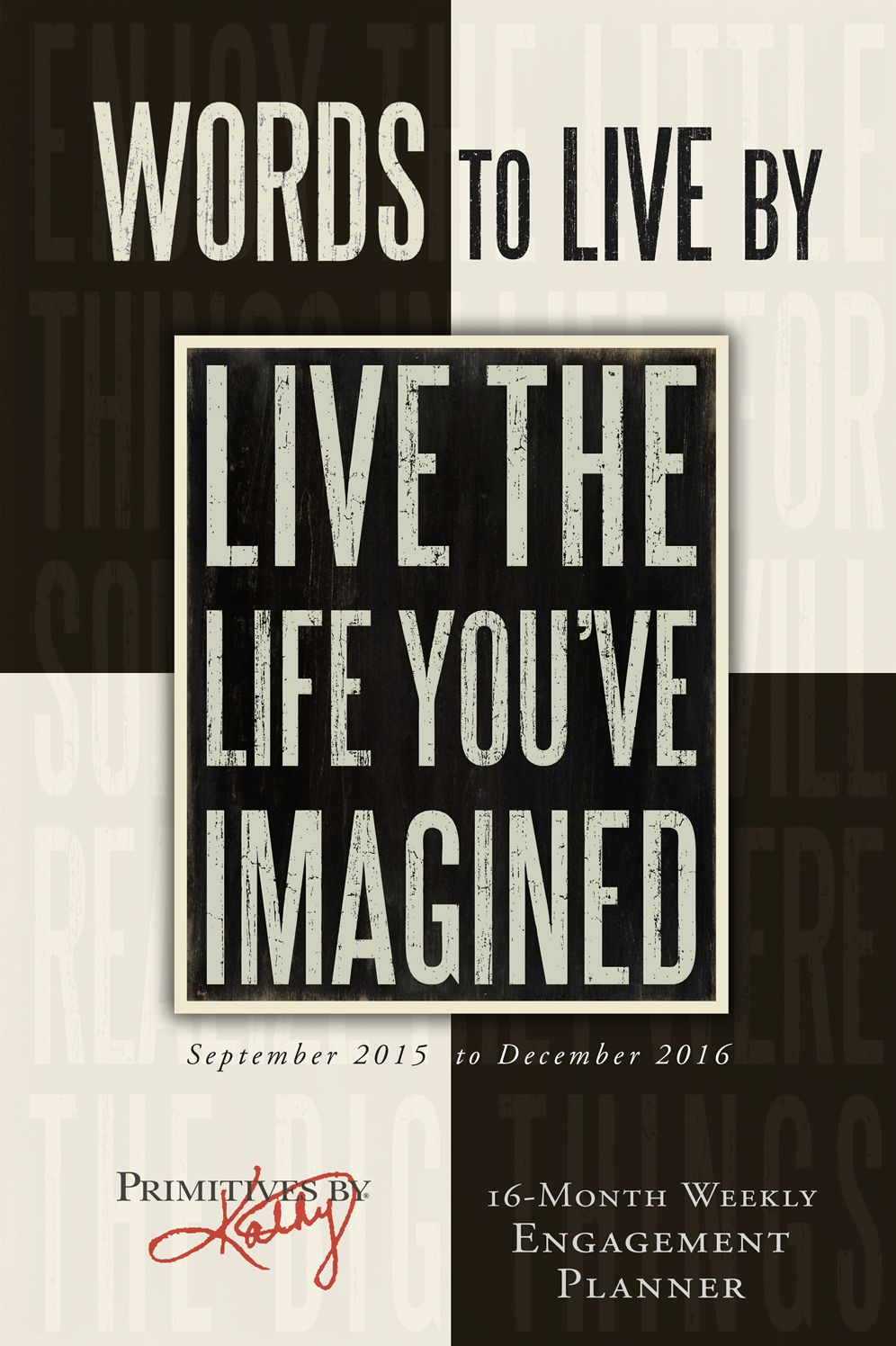 2016 Words to Live By Engagement Calendar