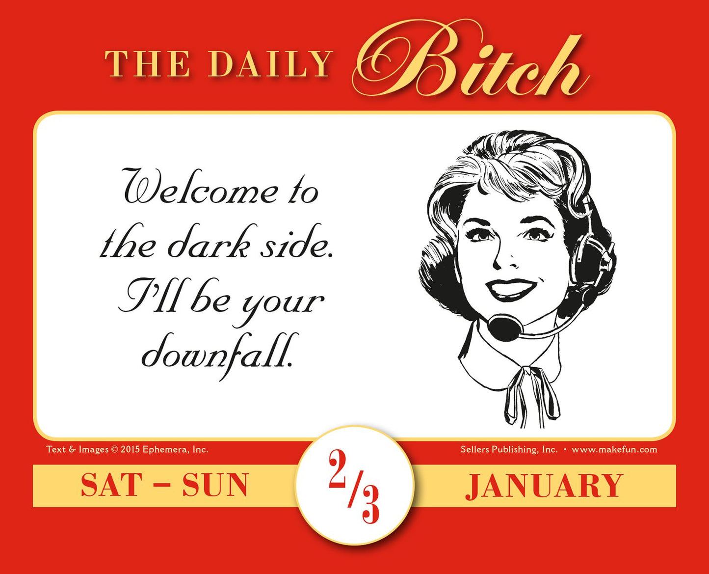 2016 Daily Bitch Box Daily Calendar