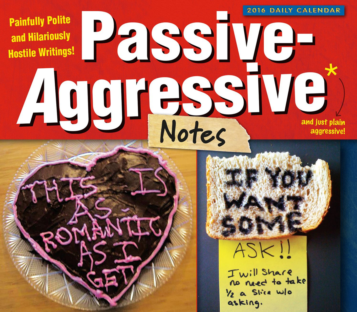 2016 Passive-Aggressive Notes Box Daily Calendar