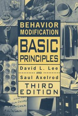 Behavior Modification: Basic Principles