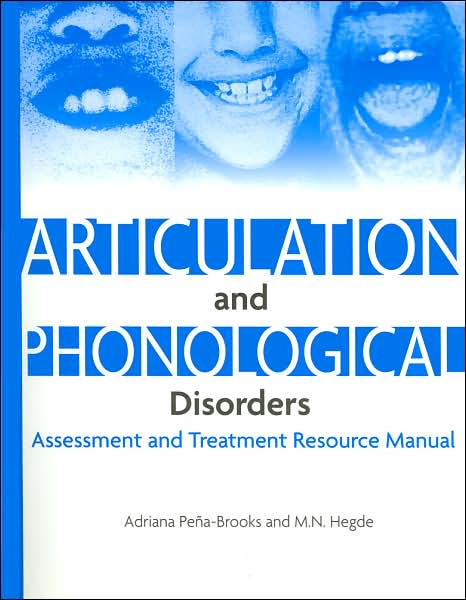 Articulation and Phonological Disorders: Assessment and Treatment Resource Manual