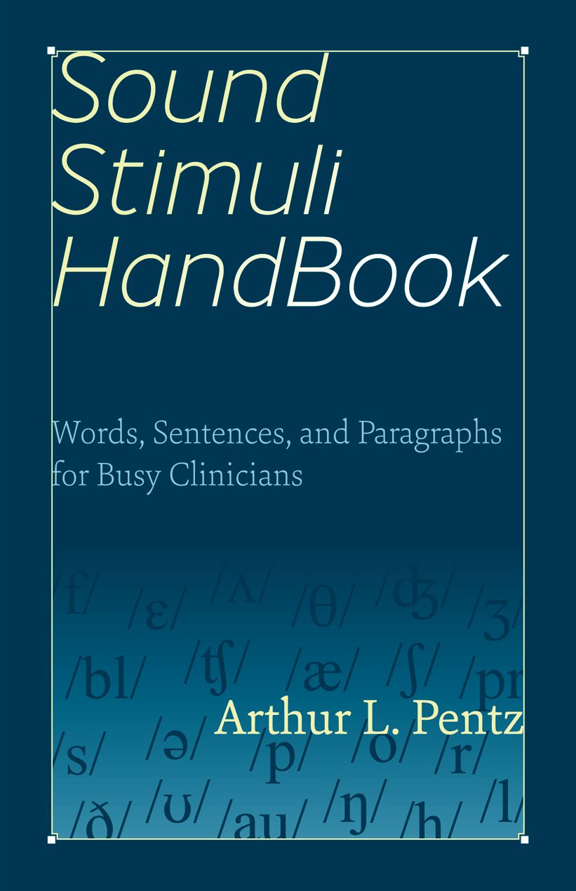 Sound Stimuli Handbook: Words, Sentences, and Paragraphs for Busy Clinicians