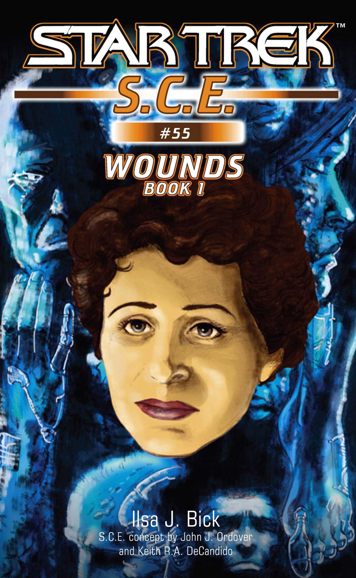 Star Trek S.C.E. #55: Wounds, Book 1