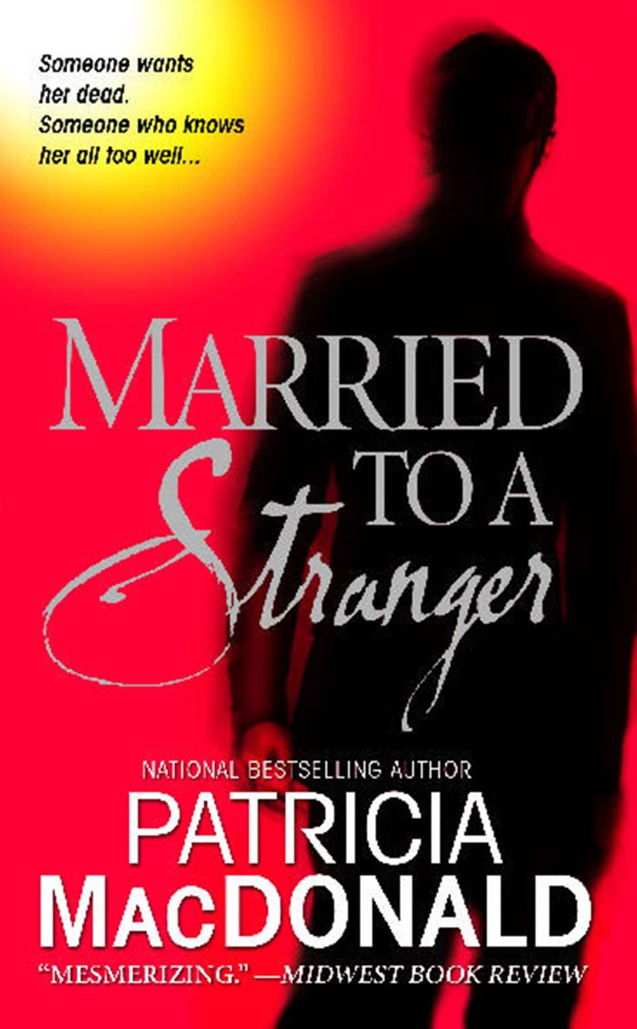 Married to a Stranger: A Novel