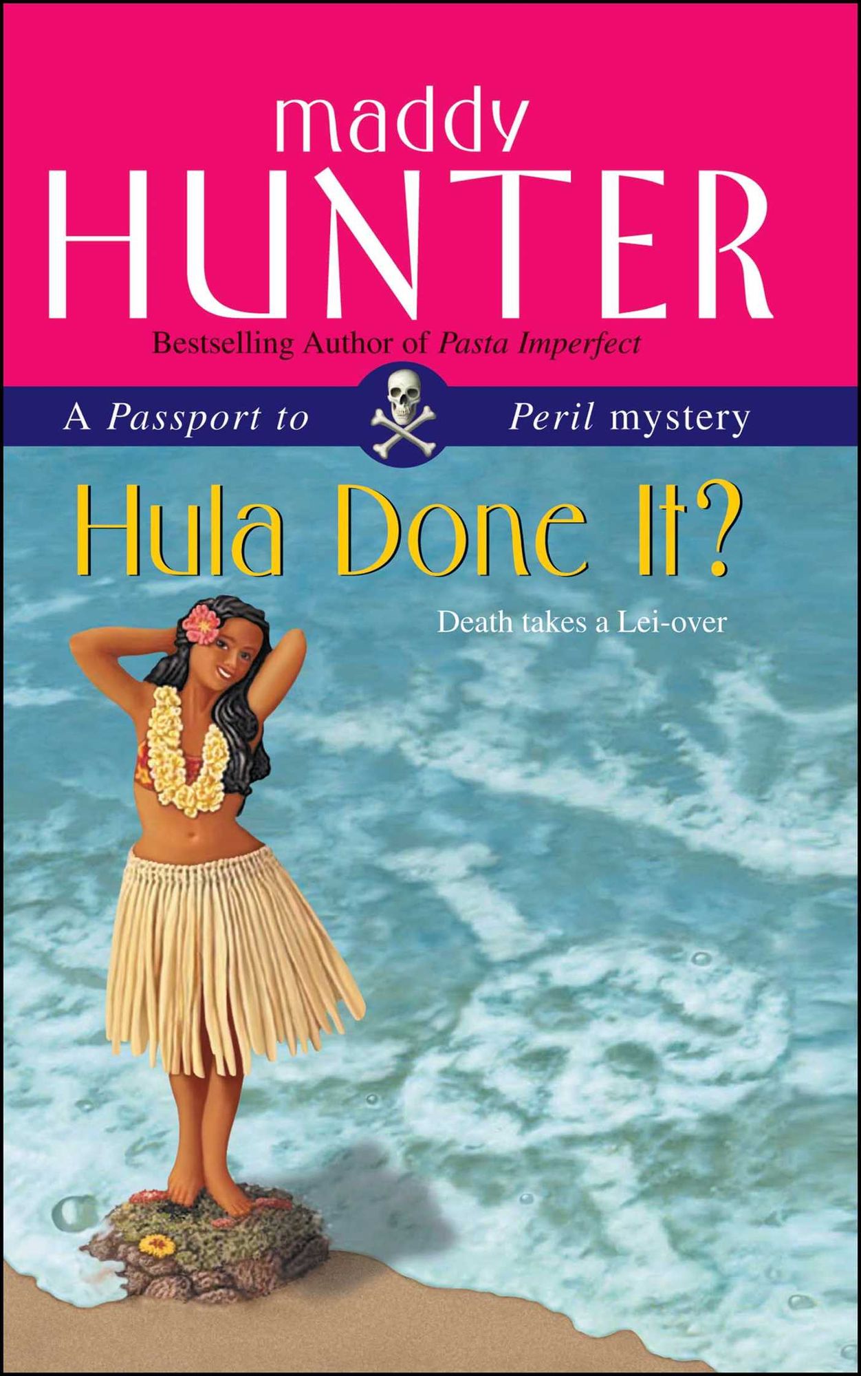 Hula Done It? (Passport to Peril Mystery Series #4)