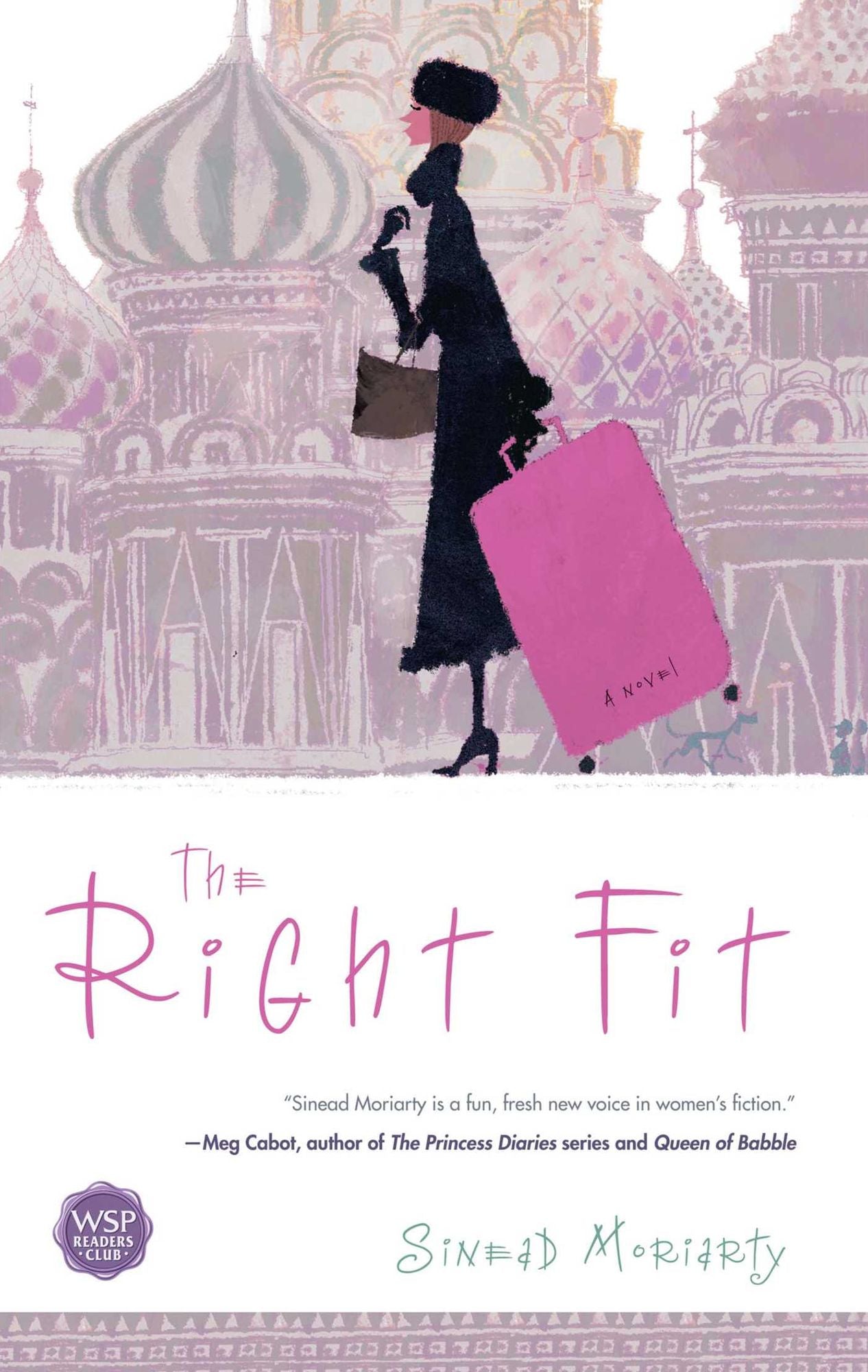 The Right Fit: A Novel