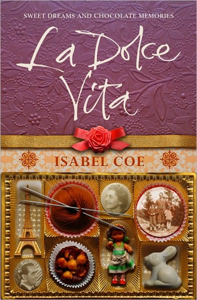 La Dolce Vita: Sweet Dreams and Chocolate Memories