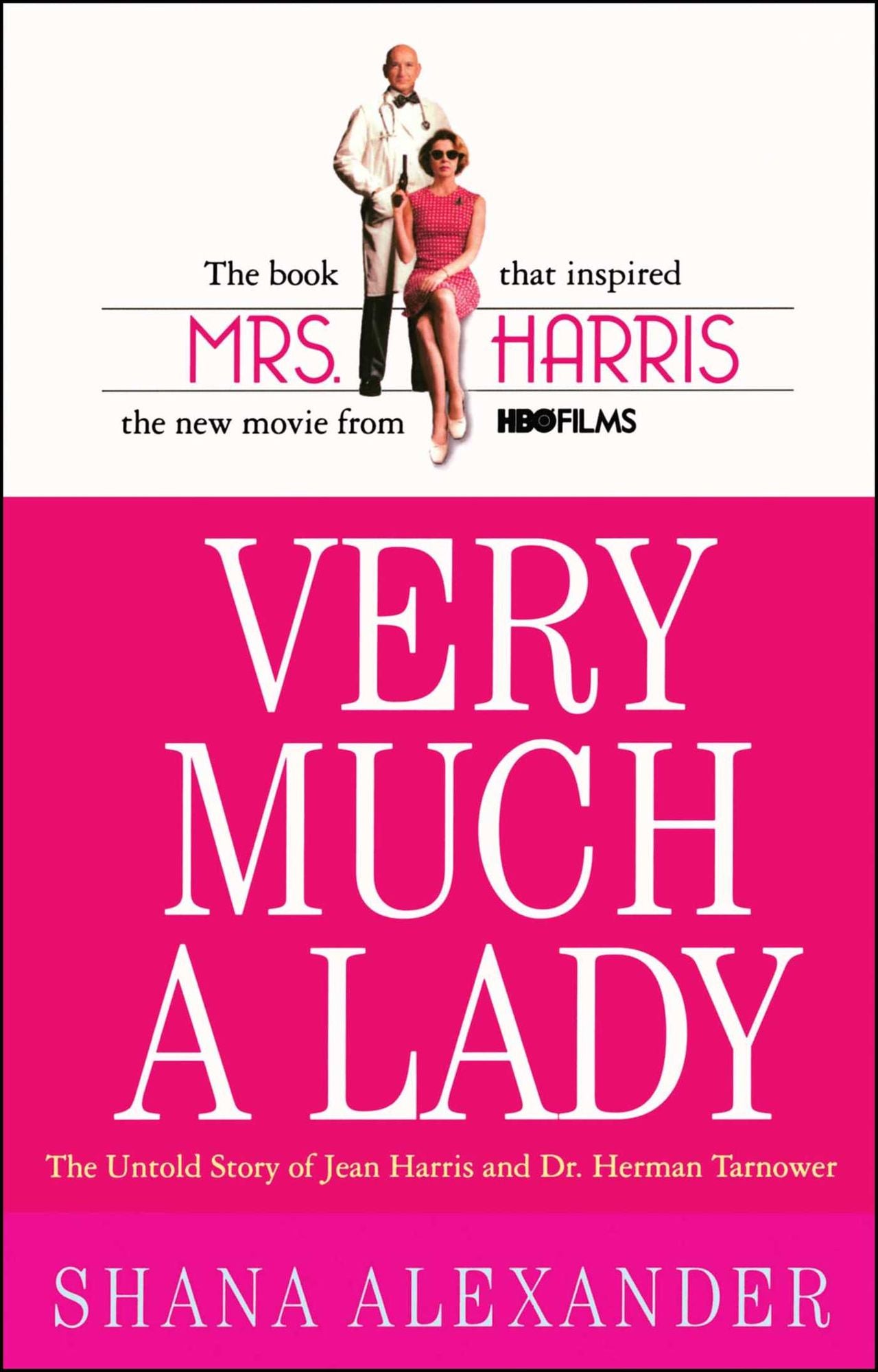 Very Much a Lady: The Untold Story of Jean Harris and Dr. Herman Tarnower