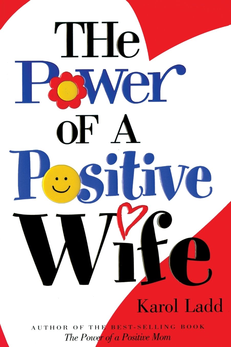 The Power of a Positive Wife (Power of a Positive Series)