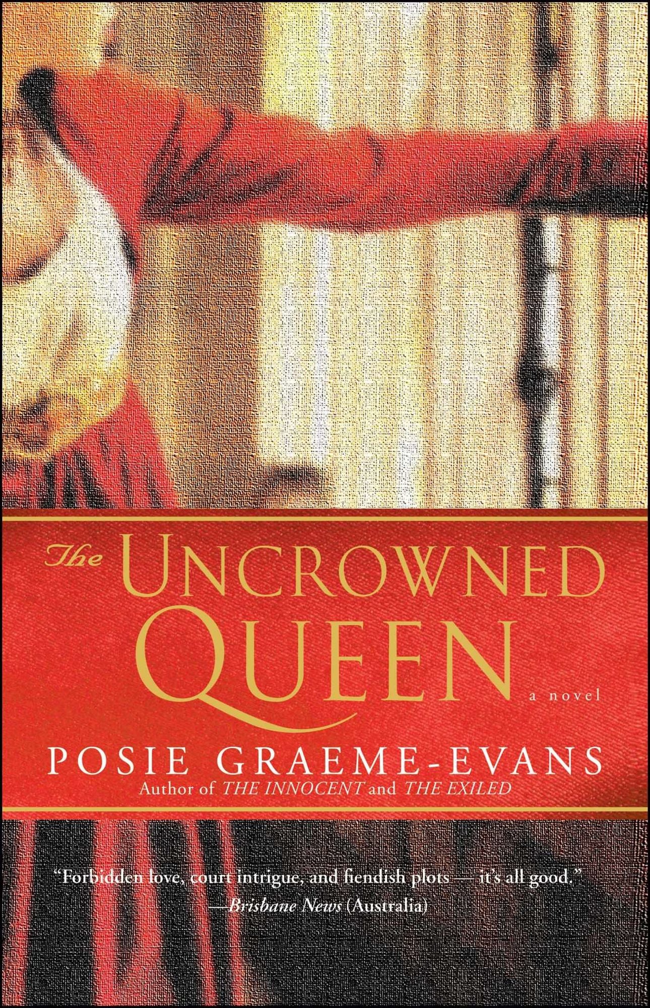 The Uncrowned Queen: A Novel