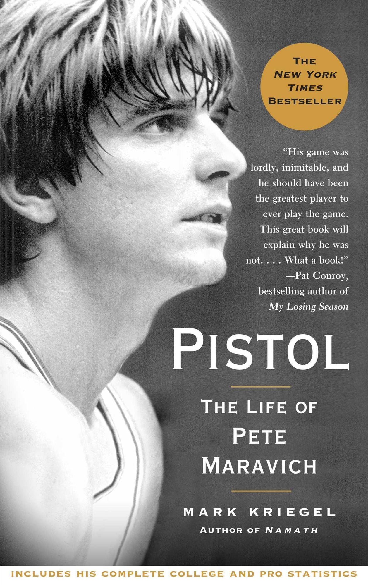 Pistol: A Biography of Pete Maravich