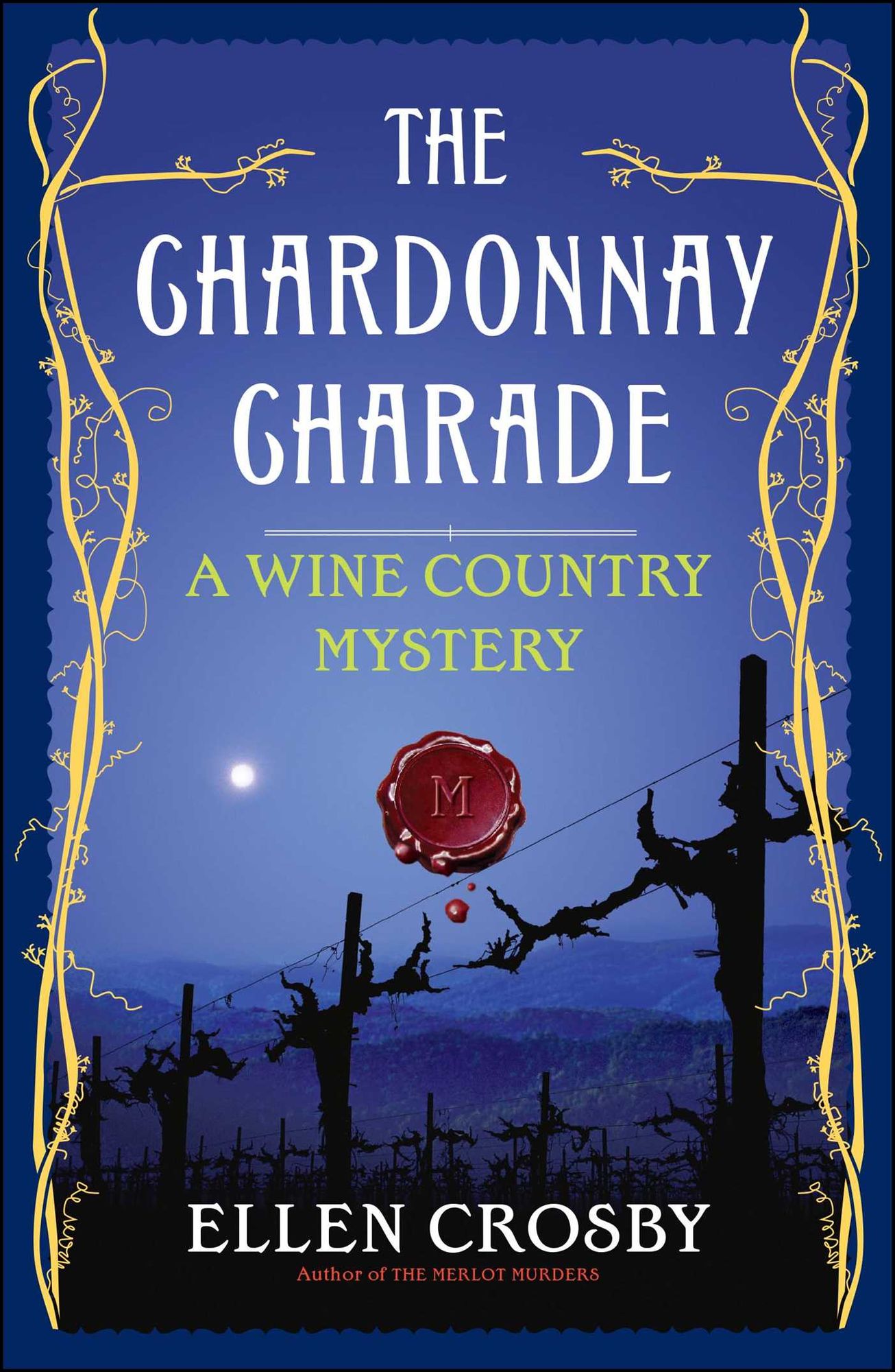 The Chardonnay Charade (Wine Country Mystery Series #2)