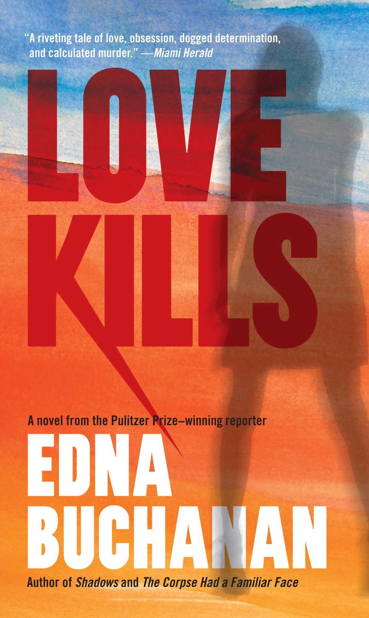 Love Kills: A Britt Montero Novel