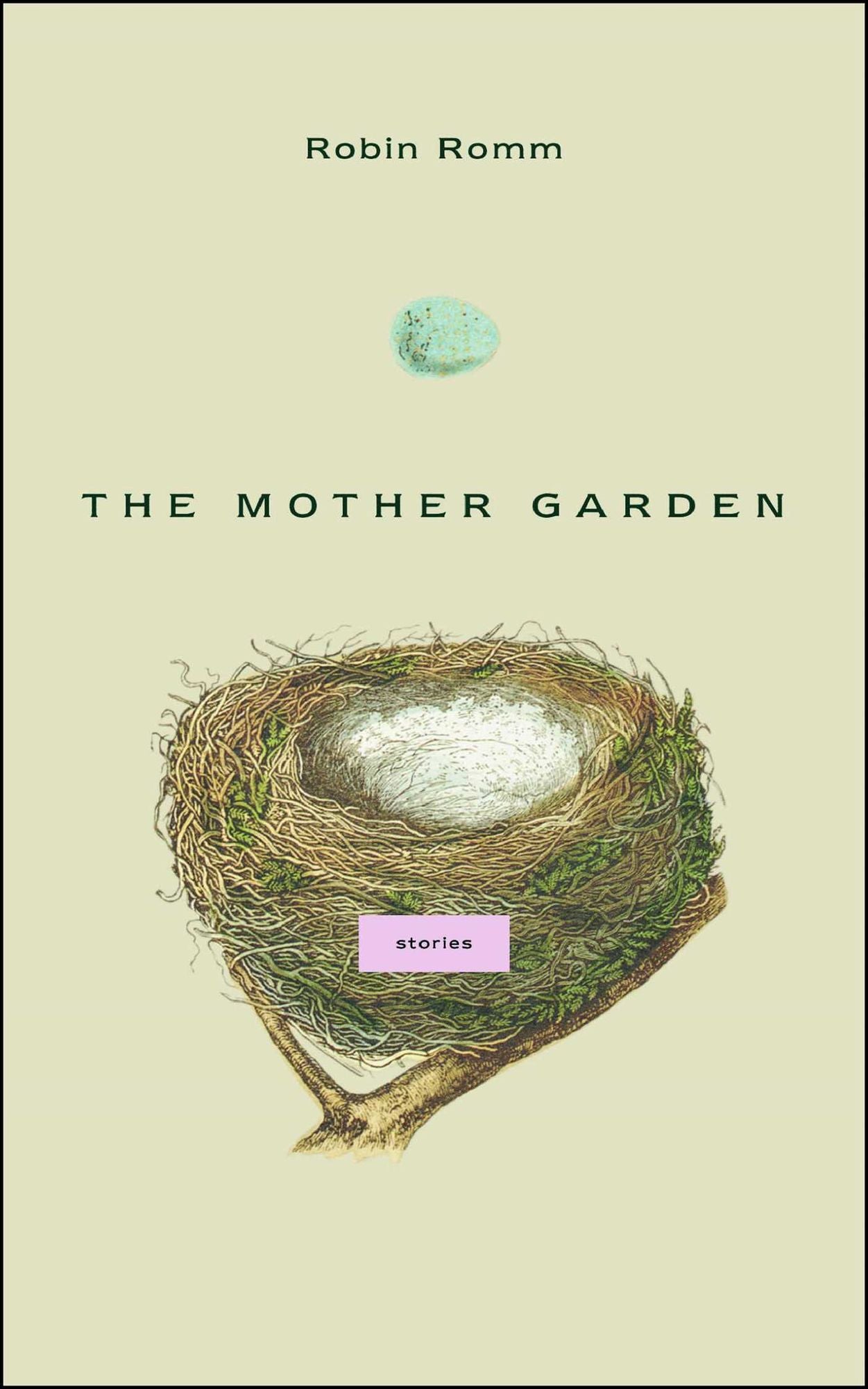 The Mother Garden: Stories