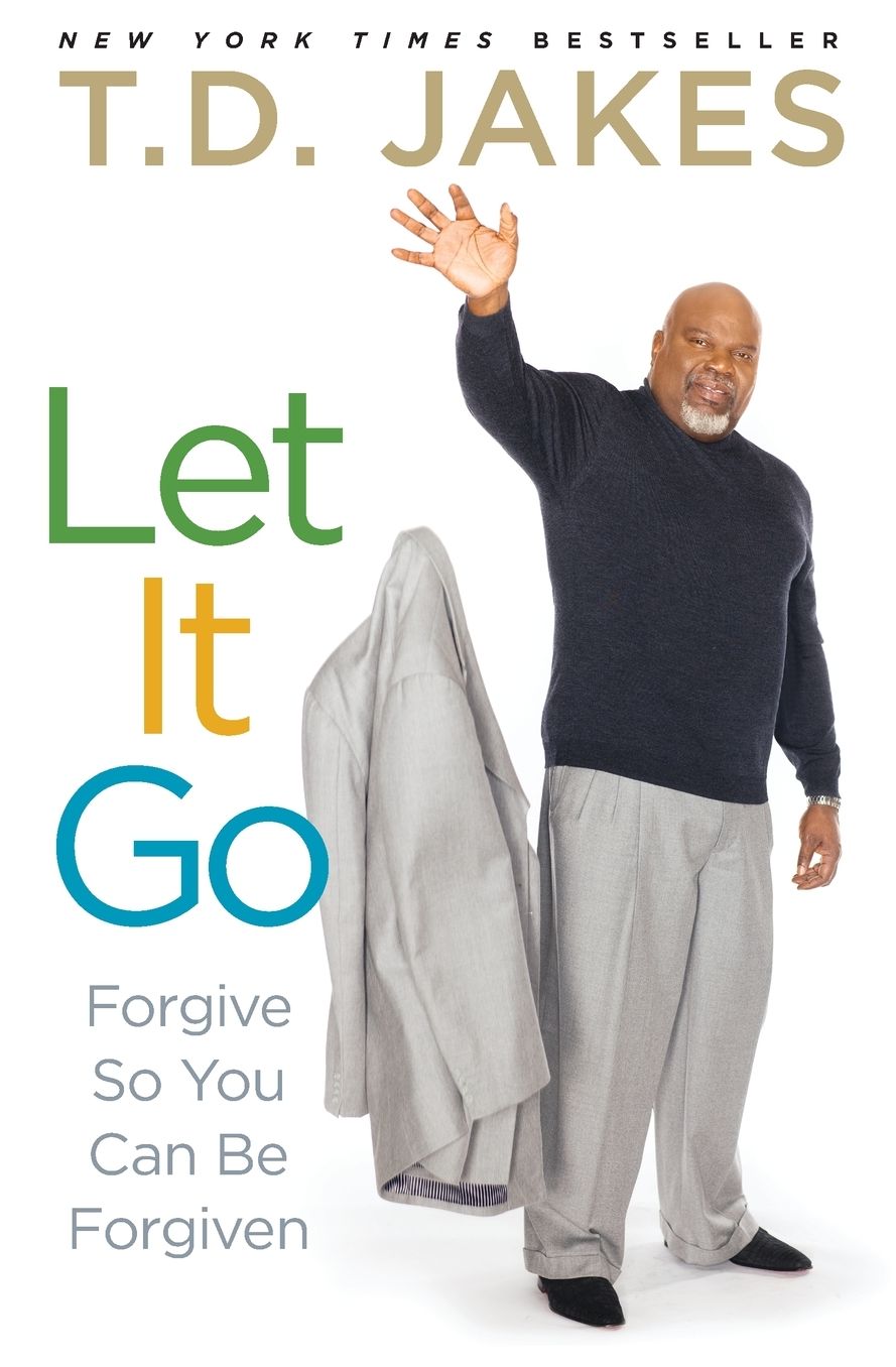 Let It Go: Forgive So You Can Be Forgiven