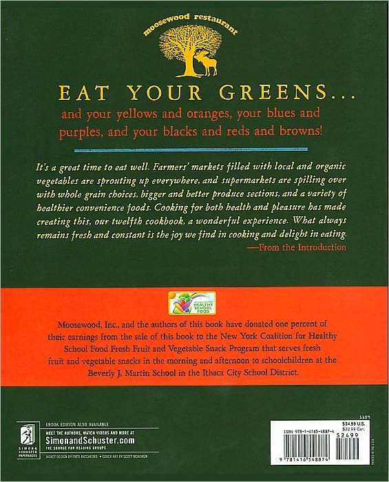 The Moosewood Restaurant Cooking for Health: More Than 200 New Vegetarian and Vegan Recipes for Delicious and Nutrient-Rich Dishes