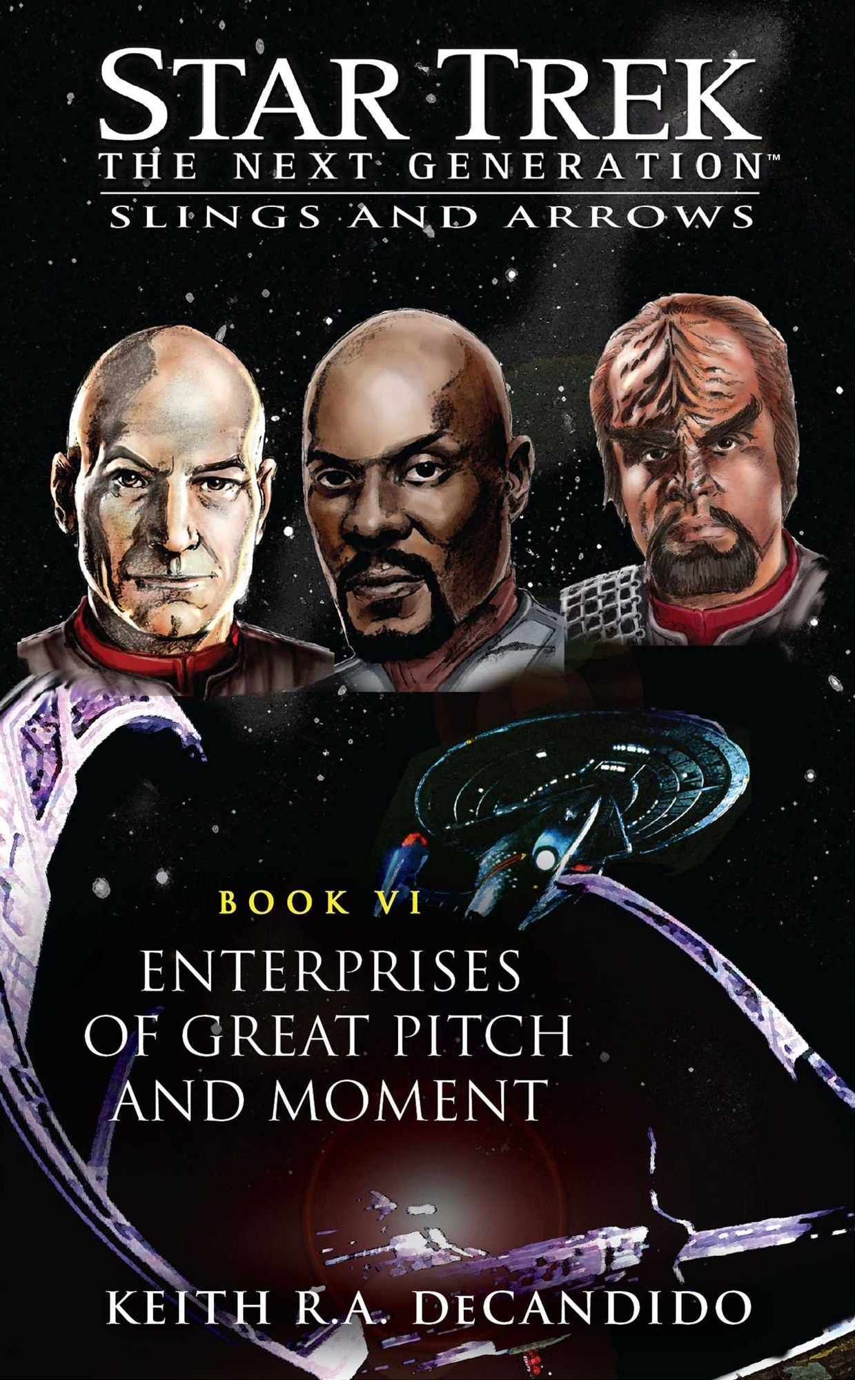 Star Trek The Next Generation: Slings and Arrows #6: Enterprises of Great Pitch and Moment