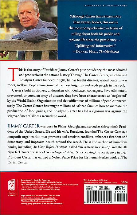 Beyond the White House: Waging Peace, Fighting Disease, Building Hope